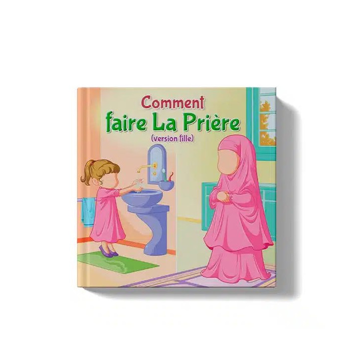 Comment faire la Prière (Version Fille) - Athariya Kids