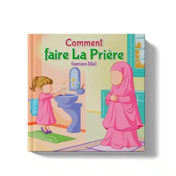 Comment faire la Prière (Version Fille) - Athariya Kids