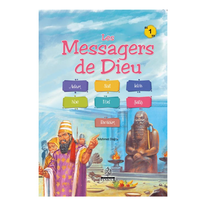 Les Messagers de Dieu (1) Mehmet  Dogru - Editions Ennour