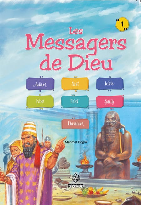Les Messagers de Dieu (1) Mehmet  Dogru - Editions Ennour
