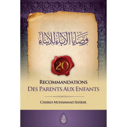 20 Recommandations des parents aux enfants