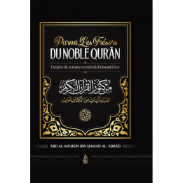 Parmi les trésors du noble Qur'an - Exégèse de certains versets du Puissant Livre - Editions ibn Badis