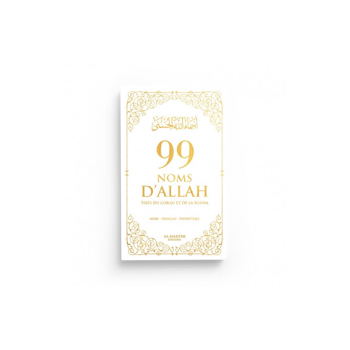 99 Noms D'Allah - Blanc - Tirés Du Coran Et De La Sunna Editions Al Hadith