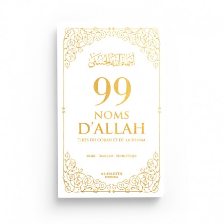 99 Noms D'Allah - Blanc - Tirés Du Coran Et De La Sunna Editions Al Hadith