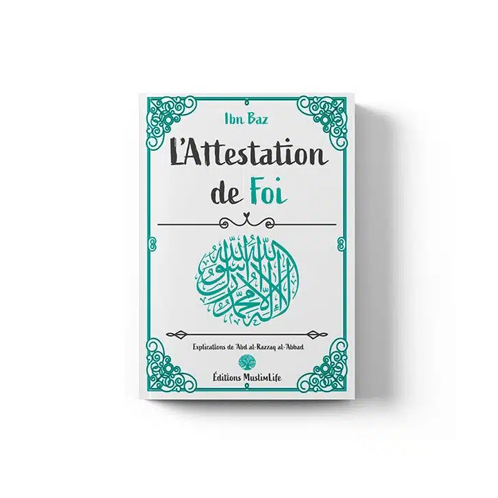 L’attestation de foi – Éditions Muslimlife