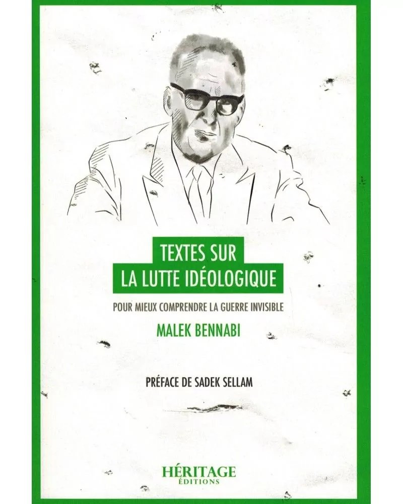 Textes sur la Lutte Idéologique - Malek Bennabi - Héritage Édition