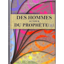 Livre Des hommes autour du prophète, sur la biographie des compagnons