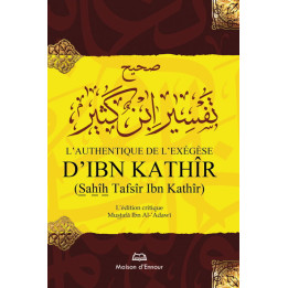 L'authentique de l'Exégèse d'Ibn Kathir- Librairie Le Savoir