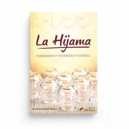La Hijama,  fondements techniques conseils - Dr Ait M'hammed Moloud