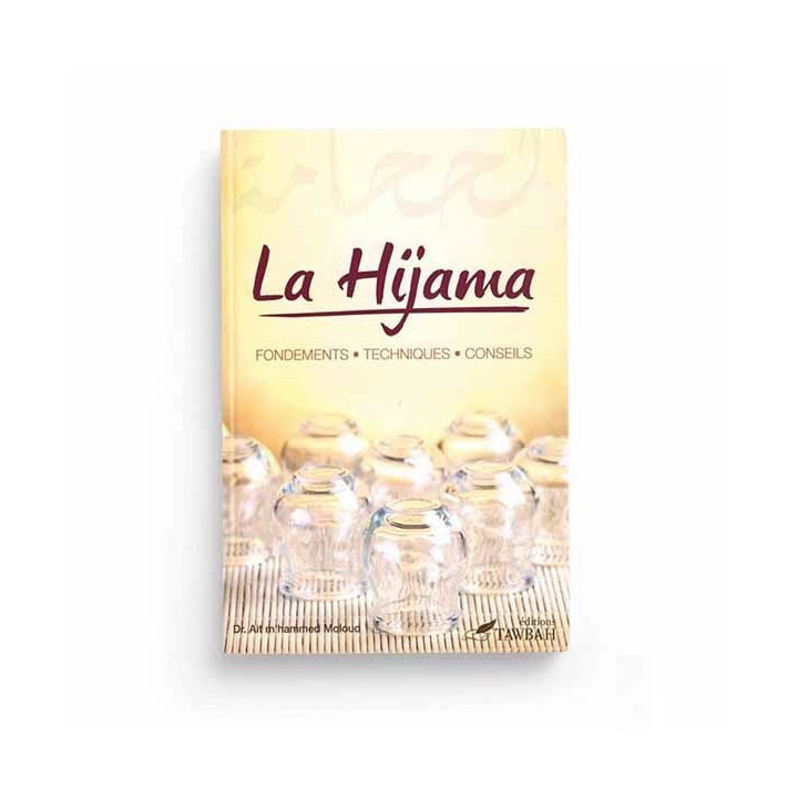 La Hijama,  fondements techniques conseils - Dr Ait M'hammed Moloud