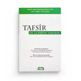 Tafsir de la Partie Tabârak- Shaykh Assa'adi - Edition Albidar