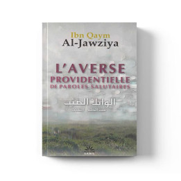 L'Averse providentielle de paroles salutaires- Ibn Qayyim Al-Jawziya - Edition Sabil