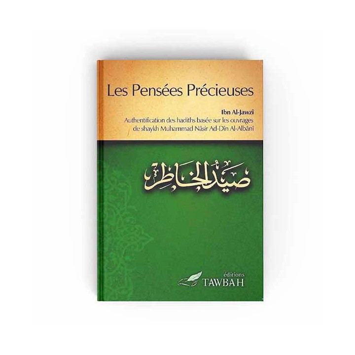 Les Pensées Précieuses- Ibn Al-Jawzî - Edition Tawbah