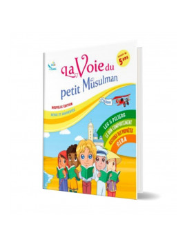 La voie du petit musulman 1...