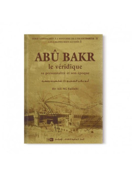 Abu Bakr le véridique - sa...
