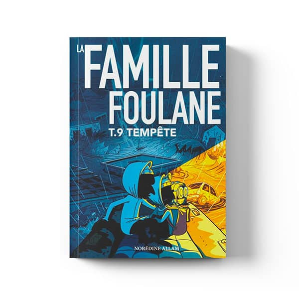 La Famille Foulane Tome 9 : Tempête - Bdouin