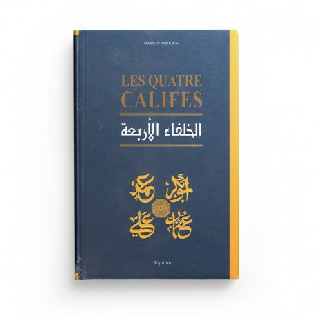 Les Quatre Califes - Hassan Amdouni - Al Qalam
