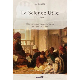 La science utile en islam - al Ghazali - IQRA