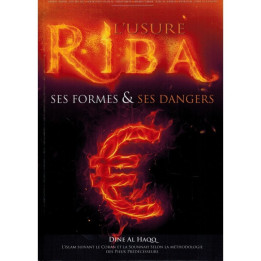 L'Usure ( riba) - Ses Formes et ses Dangers - Dine Al Haqq