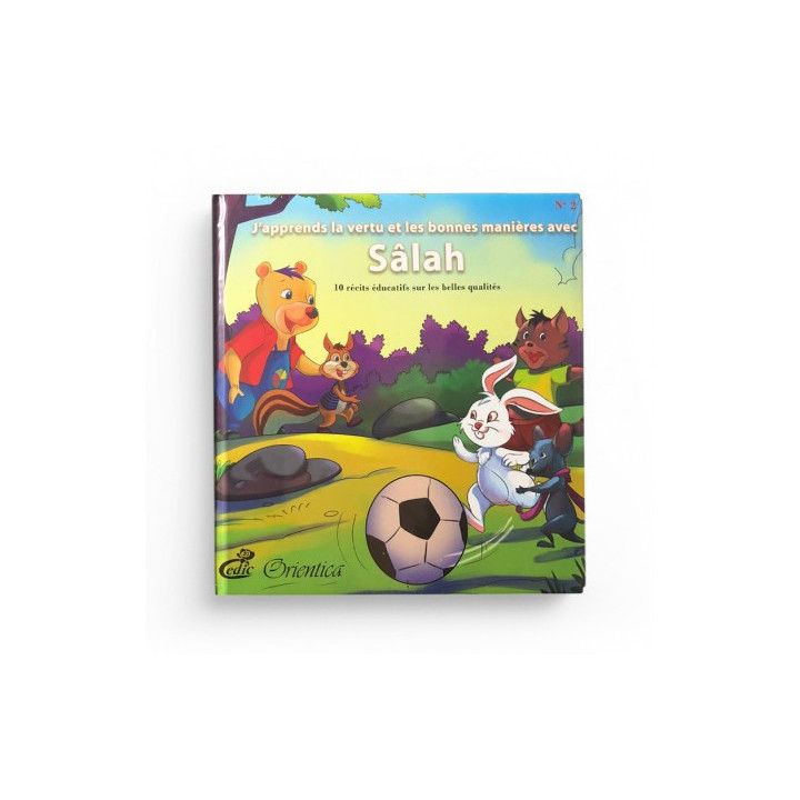 J'apprends la vertu et les bonnes manières avec Sâlah (2)- Editions Orientica