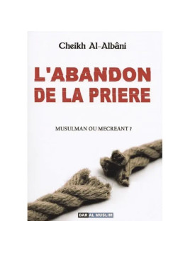 L'abandon de la prière -...