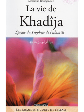 LA VIE DE KHADIJA