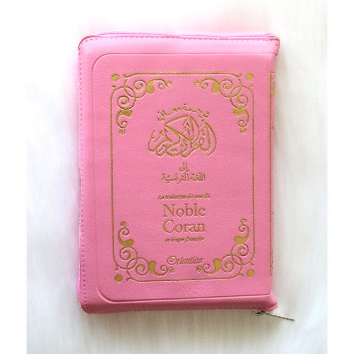 Noble Coran en français - (Fermeture zip) - Rose - Editions Orientica