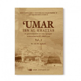 Umar Ibn Al Khattab - sa personnalité , son époque (2) - Les califes bien guidés - DR. Ali M. Sallabi - IIPH