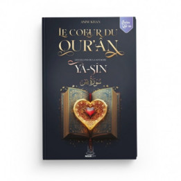 Les leçons de la sourate Yâ-Sîn – Le Coeur du Qur’ân - Asim Khan - Muslimcity