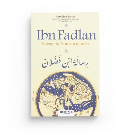 Ibn Fadlan : voyage au bout du monde (bilingue) - Azzedine Barika - Héritage