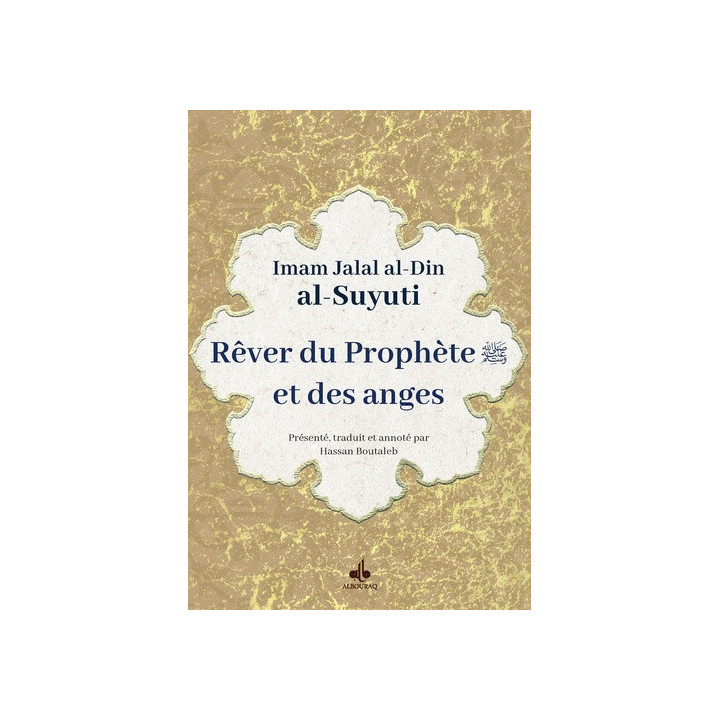 Lumière sur la possibilité de voir le Prophète et les anges - As Souyouti - Al Bouraq