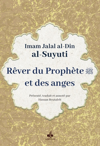 Lumière sur la possibilité de voir le Prophète et les anges - As Souyouti - Al Bouraq