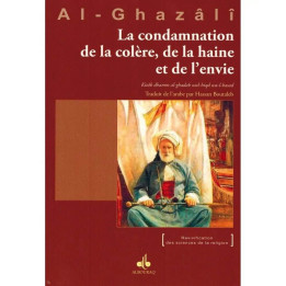 La condamnation de la colère, de la haine et de l'envie - Abû-Hâmid Al-Ghazâlî - Bouraq