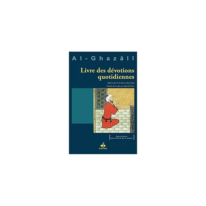 L'éducation de l'äme AL GHAZALI aux Editions Al Bouraq