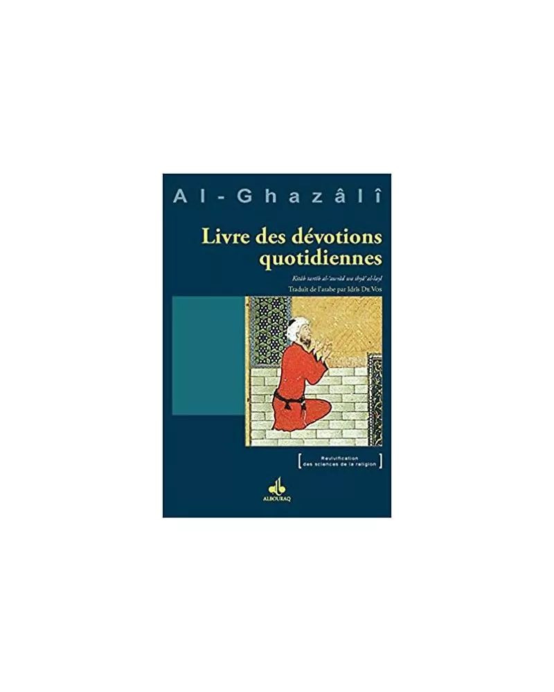L'éducation de l'äme AL GHAZALI aux Editions Al Bouraq