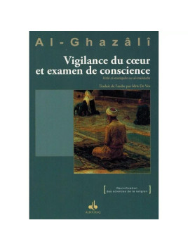 Vigilance du cœur et examen...