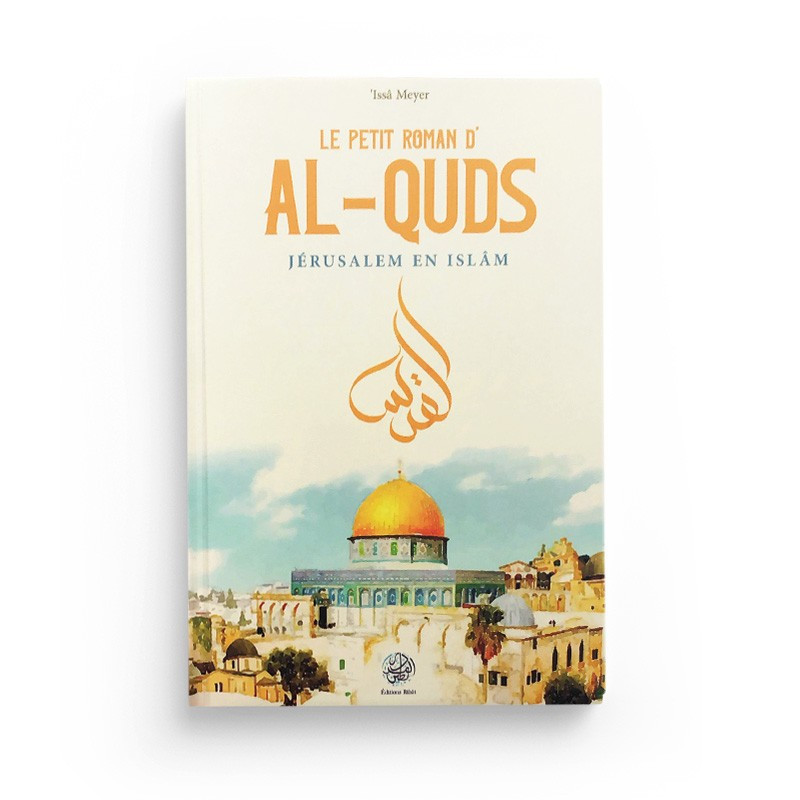 Le petit roman d’al-Quds Ribat Editions