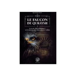 La biographie du faucon de Quraysh Abd ar-Rahman 1er - Edition Ribat