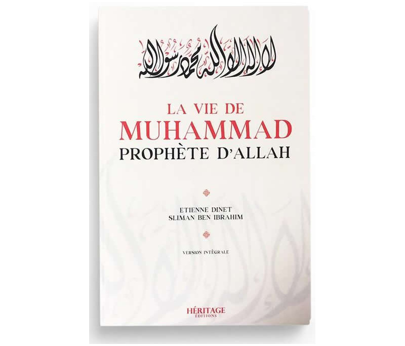 La vie de Muhammad | Dinet | Édition Héritage