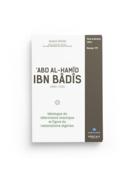 'Abd Al-Hamîd Ibn Bâdîs...