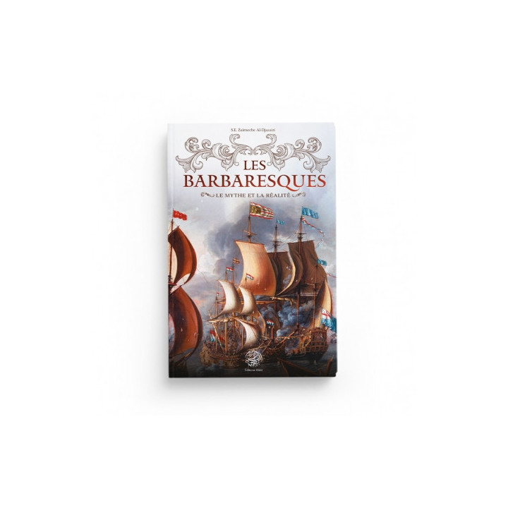 Les Barbaresques - Zaimeche Al-Djazairi - Ribat