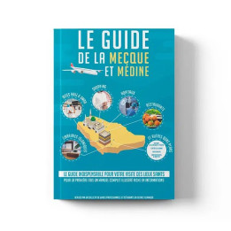 Le Guide illustré du Hajj et de la 'Umra - BDouin (Editions Anas)