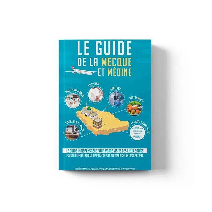 Le Guide illustré du Hajj et de la 'Umra - BDouin (Editions Anas)