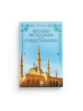 Regard musulman sur le...