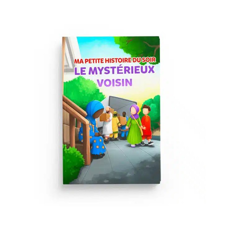 Ma petite histoire du soir : le mystérieux voisin - Amana Editions