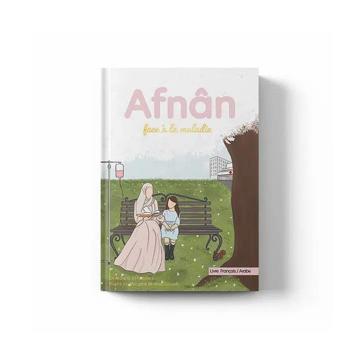 Afnân face à la maladie - Kitabook