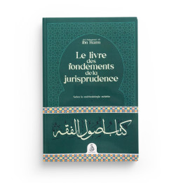Le livre des fondements de la jurisprudence – Ibn Hazm