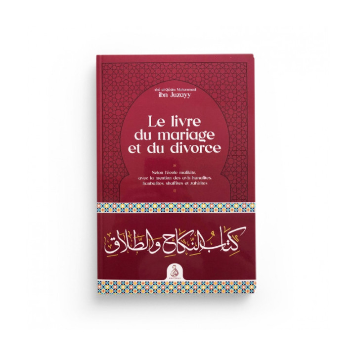 Le livre du mariage et du divorce – Ibn Juzayy