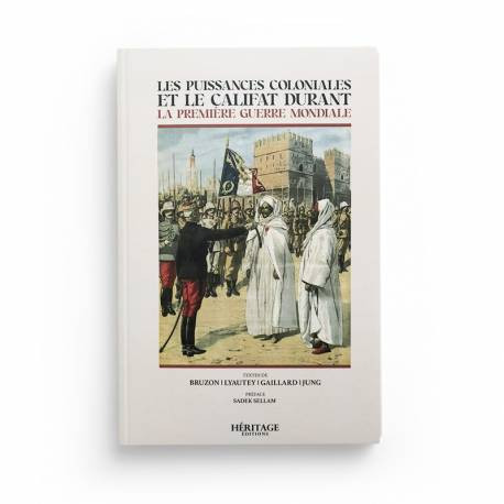 Les puissances coloniales et le califat durant la Première Guerre mondiale
