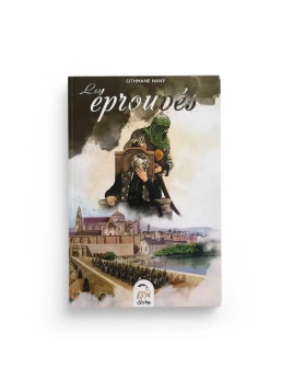 Les éprouvés, un roman de...